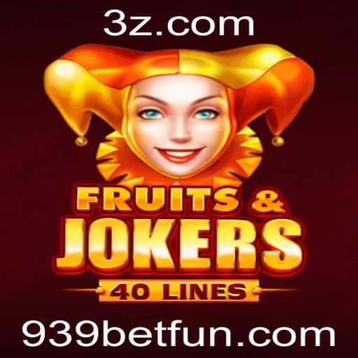 Descubra o Empolgante Mundo de FruitsAndJokers40 com a 939bet