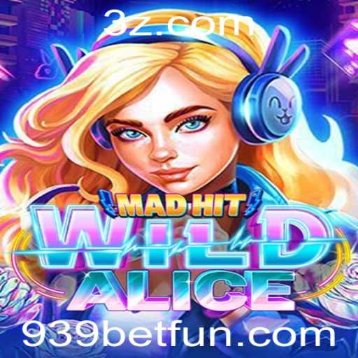 Descubra o Fascinante Mundo de MadHitWildAlice com 939bet